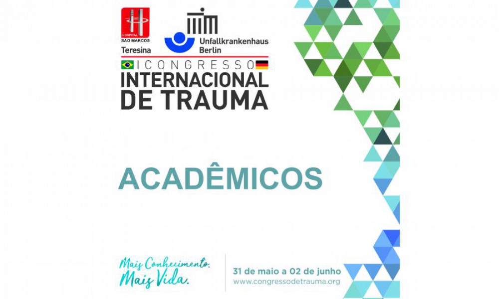 I CONGRESSO INTERNACIONAL DE TRAUMA (ACADÊMICOS)