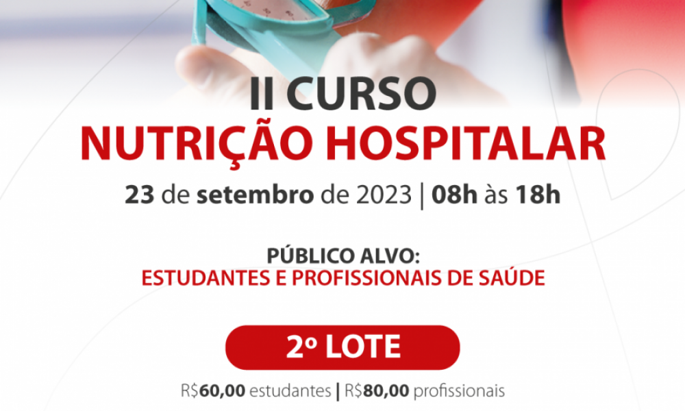 II CURSO DE NUTRIÇÃO HOSPITALAR 