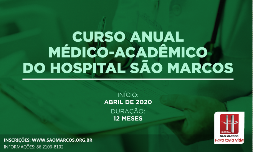 CURSO ANUAL MÉDICO-ACADÊMICO DO HOSPITAL SÃO MARCOS